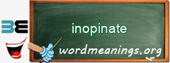 WordMeaning blackboard for inopinate